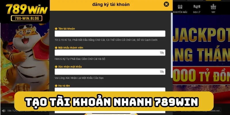 Tạo một tài khoản với bước đăng ký nhanh tại 789win